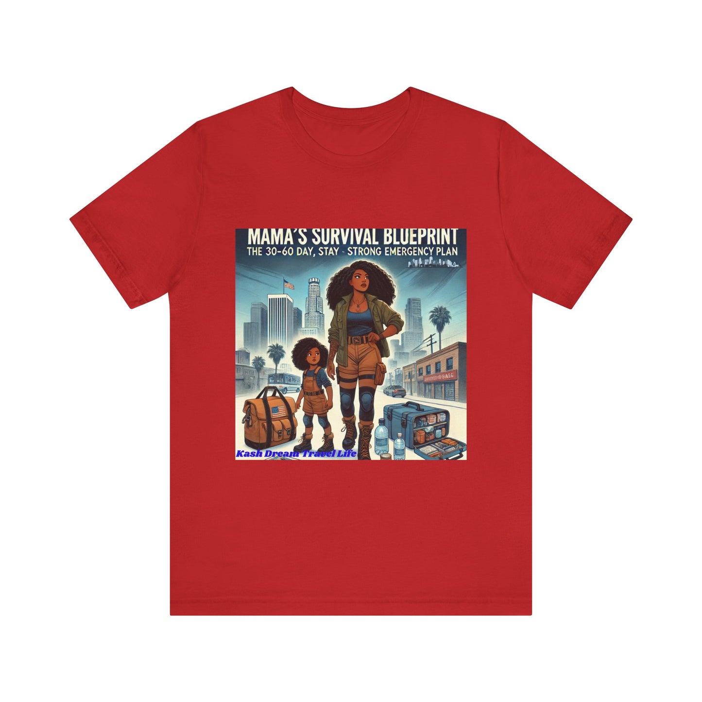 Mama's Survival Blueprint Tee - Unisex Short Sleeve Shirt for Strong Moms - Emergency Planning Design