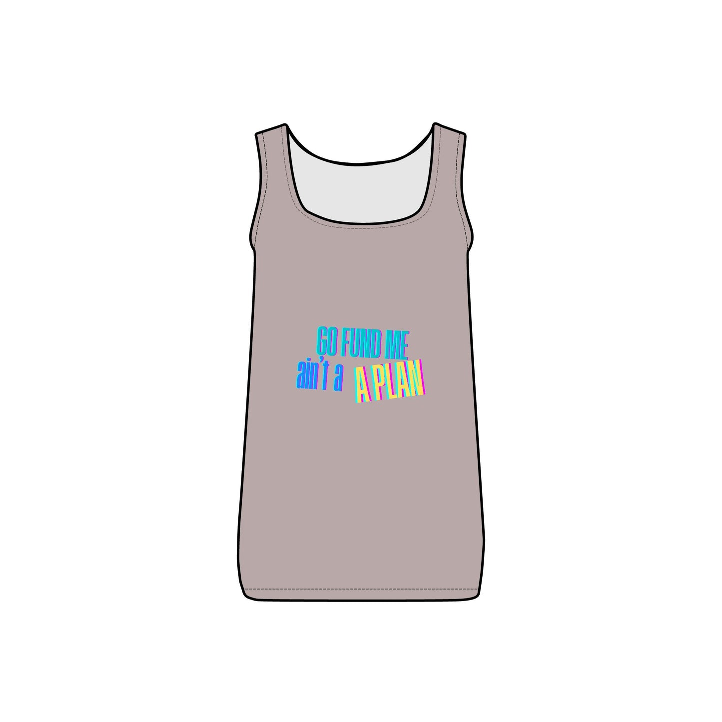 Tank Top - Go Fund Me Aint A Plan - Women's Micro Ribbed Tank