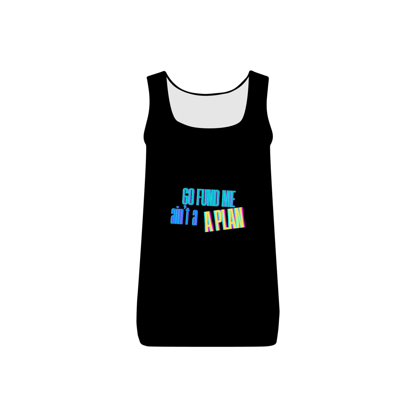 Tank Top - Go Fund Me Aint A Plan - Women's Micro Ribbed Tank