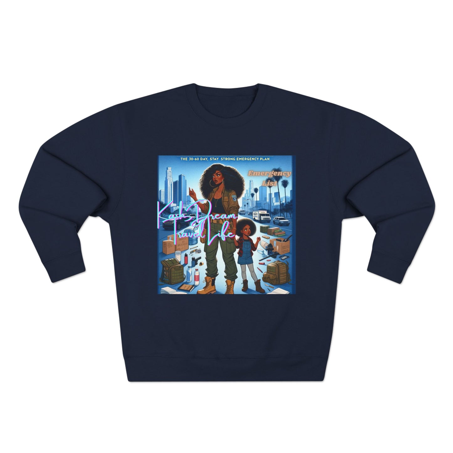 Emergency Preparedness Mama Family Sweatshirt featuring Mother Daughter Reminder